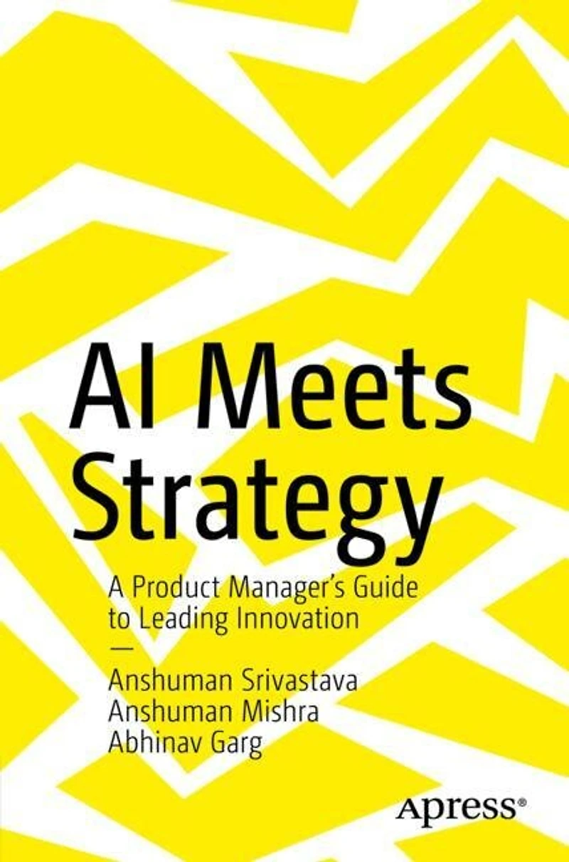 AI Meets Strategy: A Product Manager's Guide to Leading Innovation