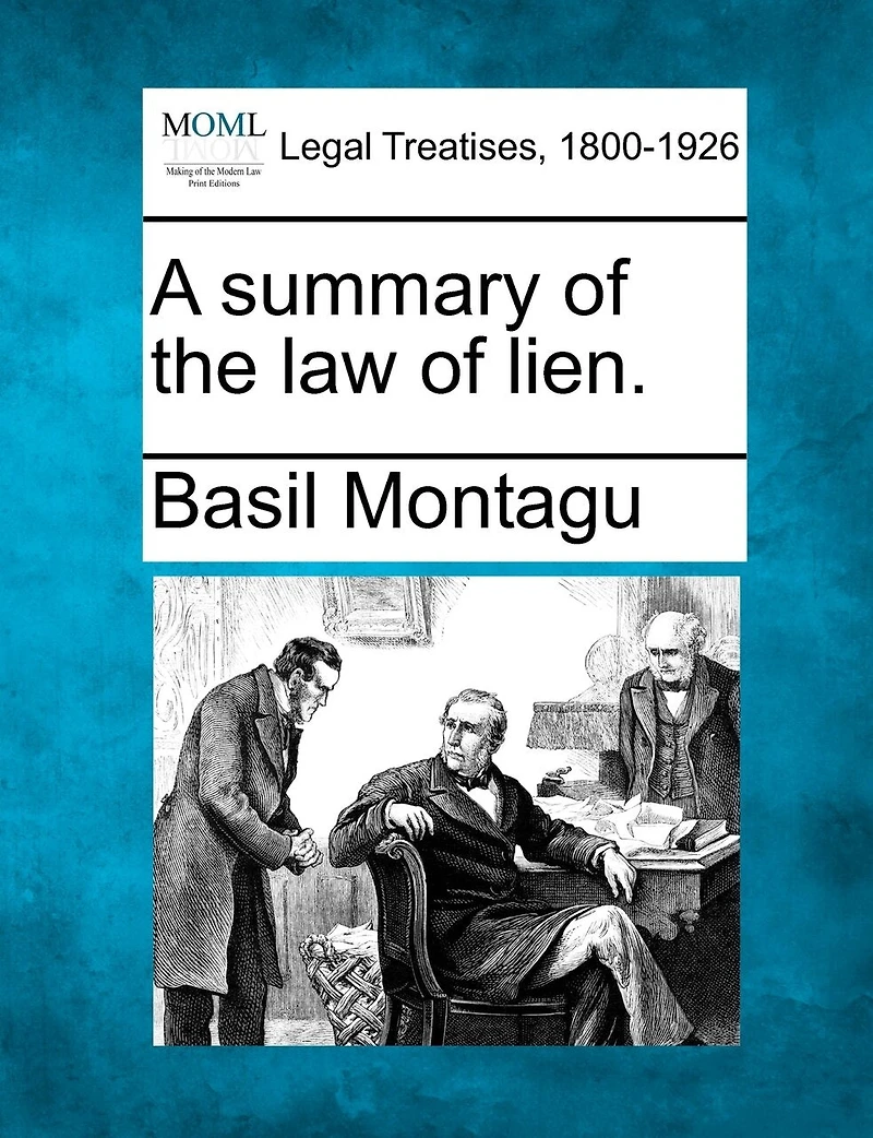 A Summary of the Law Lien