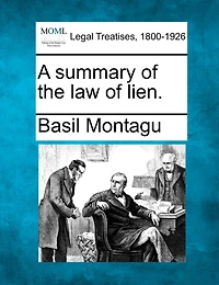 A Summary of the Law Lien