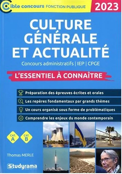 Culture générale et actualité 2023: concours administratifs, IEP, CPGE