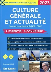Culture générale et actualité 2023: concours administratifs, IEP, CPGE
