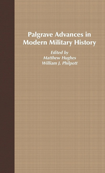 Palgrave Advances Modern Military History