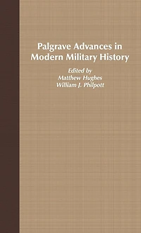 Palgrave Advances Modern Military History