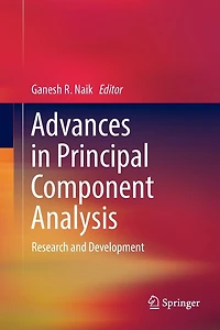 Advances Principal Component Analysis: Research And Development