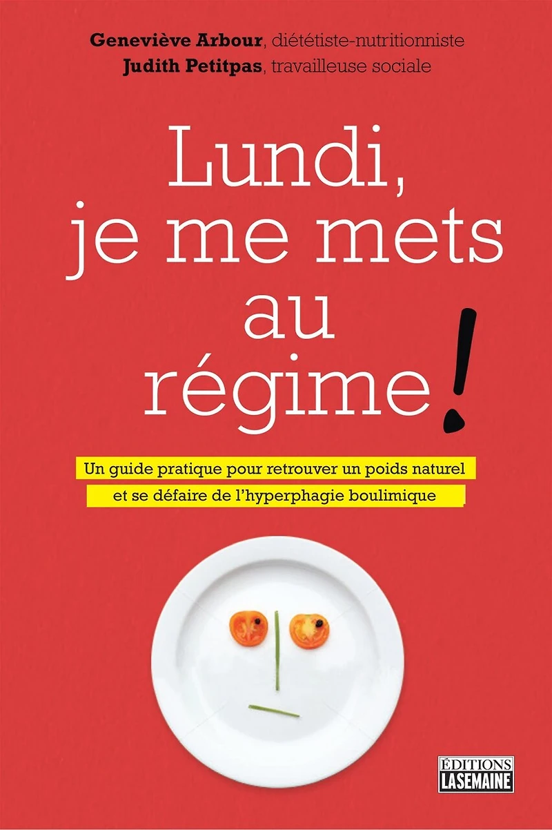 Lundi, je me mets au régime!