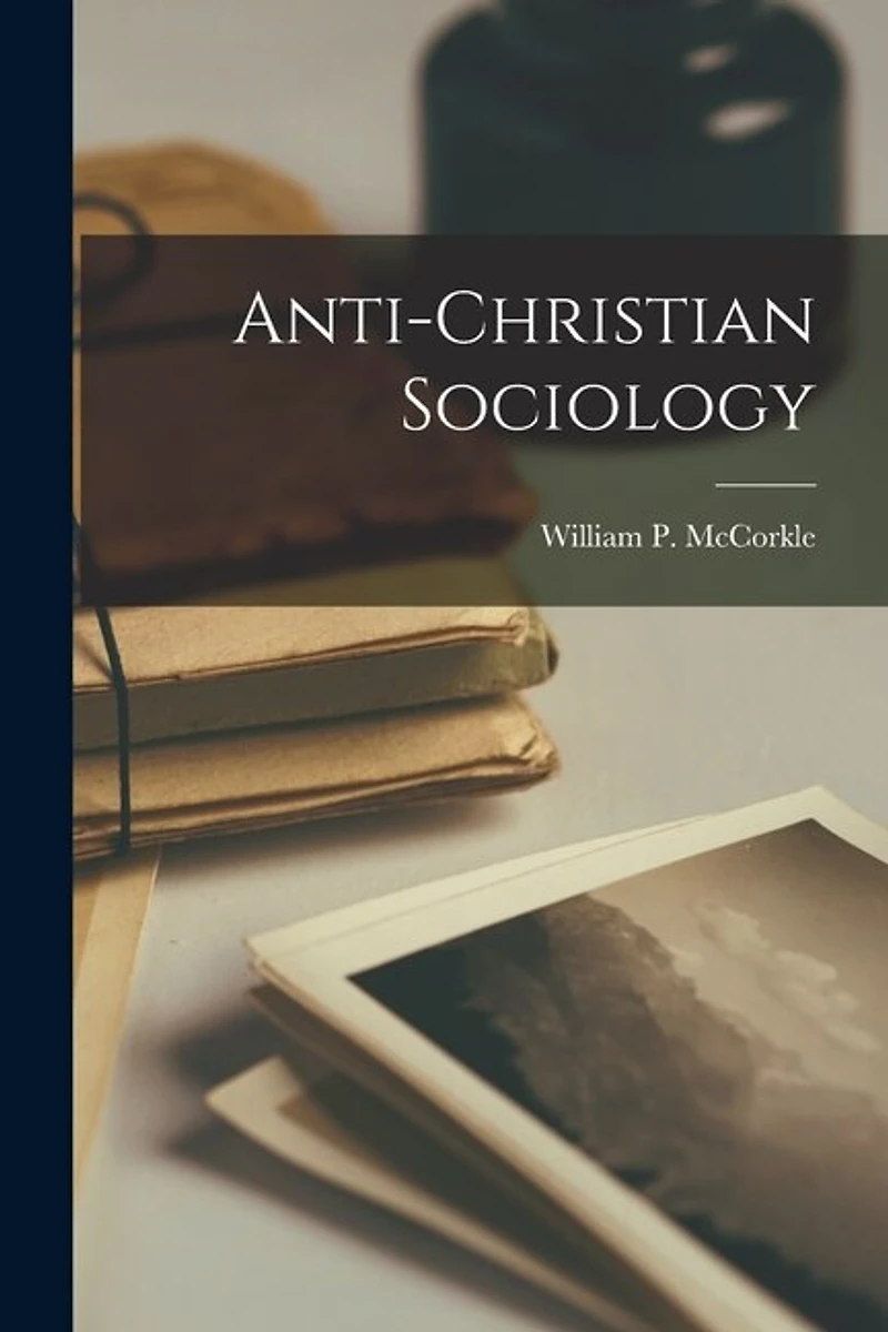 Anti-Christian Sociology