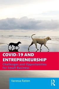 COVID-19 and Entrepreneurship: Challenges Opportunities for Small Business