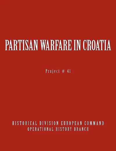 Partisan Warfare in Croatia