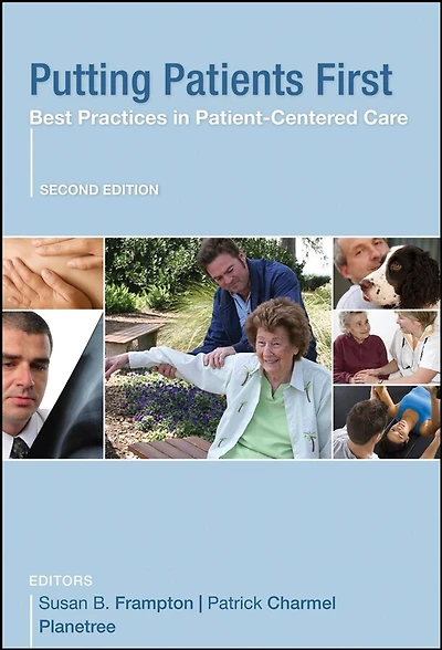 Putting Patients First: Best Practices Patient-Centered Care