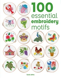 100 Essential Embroidery Motifs