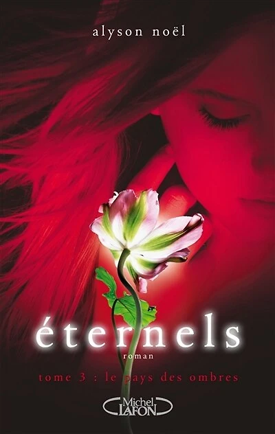 Éternels - Tome 3: Le pays des ombres