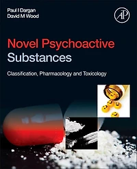 Novel Psychoactive Substances: Classification, Pharmacology And Toxicology