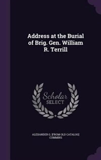 Address at the Burial of Brig. Gen. William R. Terrill