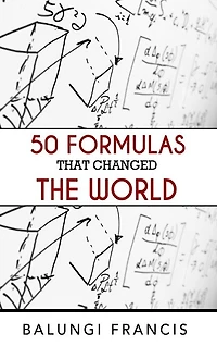 50 Formulas That Changed The World