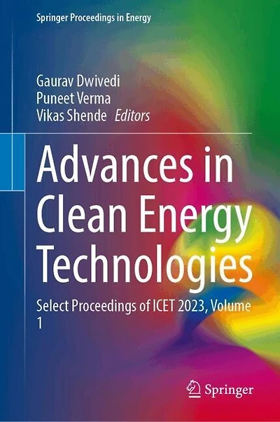Advances Clean Energy Technologies: Select Proceedings of ICET 2023, Volume 1