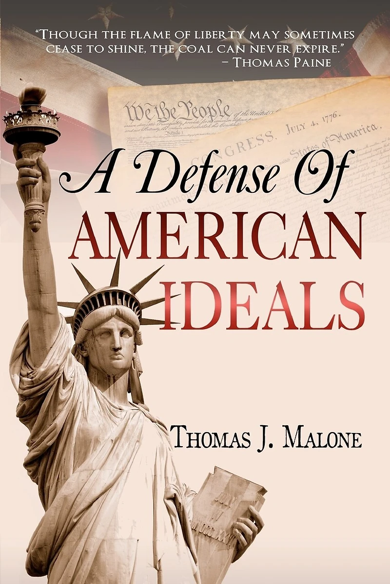 A Defense Of American Ideals