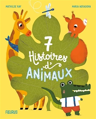 7 Histoires D'animaux
