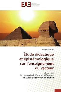Etude didactique et épistémologique sur l'enseignement du vecteur: deux cas