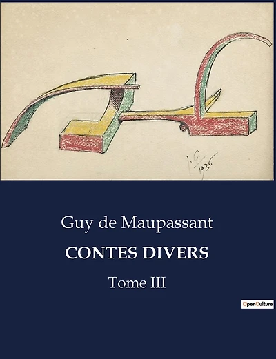 Contes Divers: Tome III