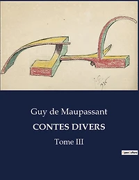 Contes Divers: Tome III