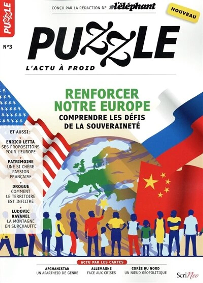 Puzzle : l'actu à froid, n°3. Renforcer notre Europe : comprendre les défis de la souveraineté: comprendre les défis de la souveraineté