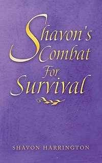 Shavon's Combat For Survival