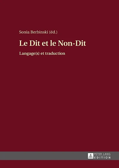 le Dit et Non-Dit: Langage(s) traduction