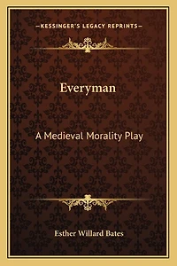 Everyman: A Medieval Morality Play