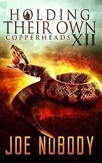 Holdinig Their Own XII: Copperheads