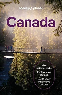 Lonely Planet Canada 17 17th Ed.: Plan the Trip of a Lifetime, Detailed Itineraries & Maps, Insider Tips, Covers Ontario, Quebec, Nova Scotia and more
