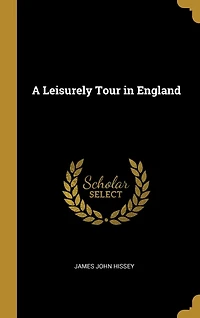 A Leisurely Tour England