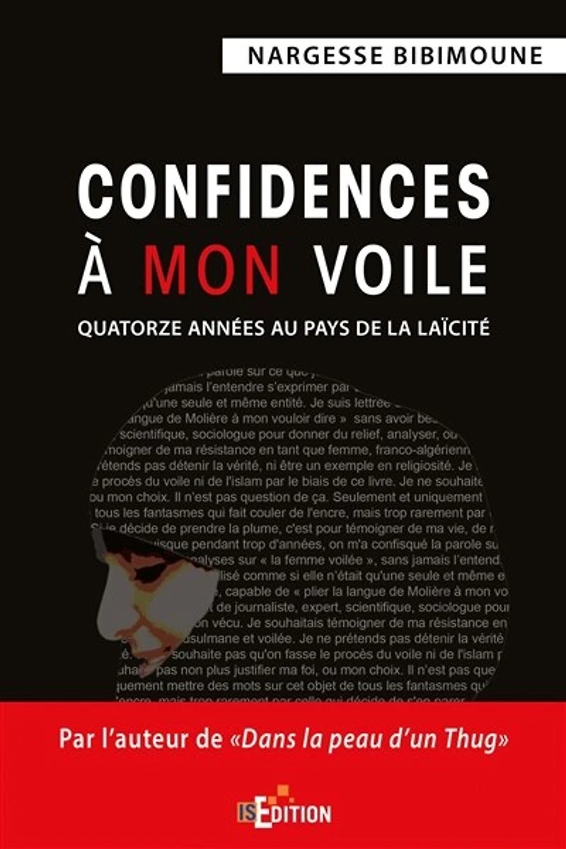 Confidences à mon voile: quatorze années au pays de la laïcité