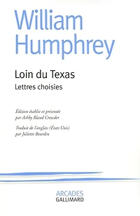 Loin du Texas: lettres choisies