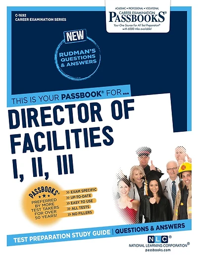 Director of Facilities I, II, III (C-1692): Passbooks Study Guide