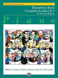 Alfred's Basic Piano Library Repertoire Complete, Bk 2 and 3: For the Later Beginner