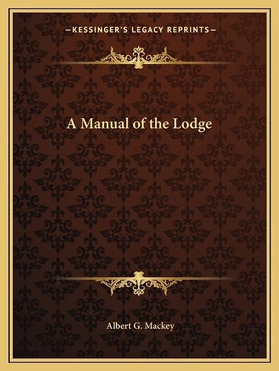 A Manual of the Lodge