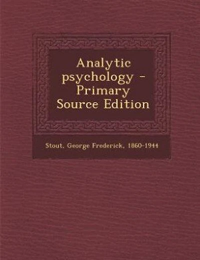 Analytic psychology - Primary Source Edition