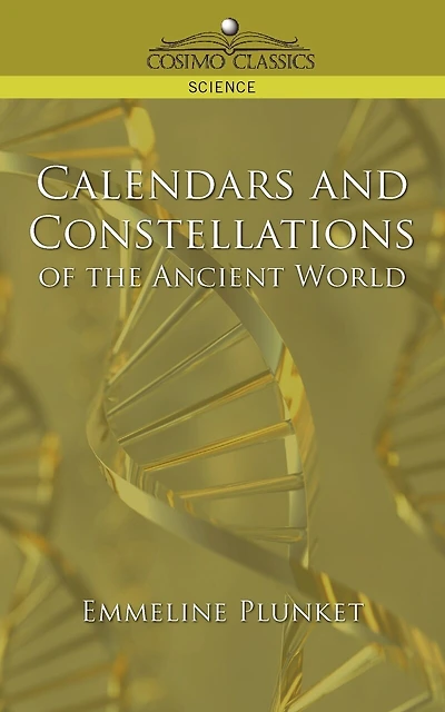 Calendars And Constellations Of The Ancient World
