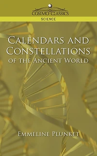 Calendars And Constellations Of The Ancient World