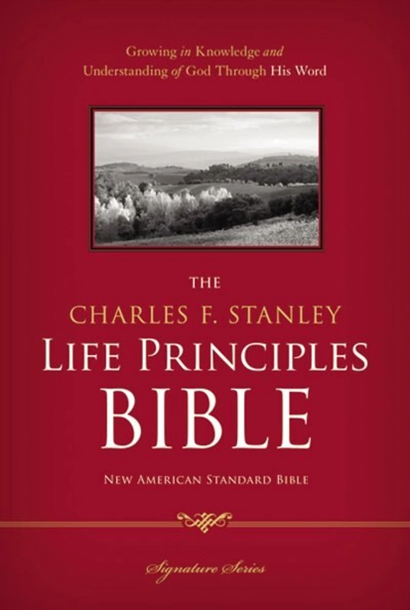 Nasb, The Charles F. Stanley Life Principles Bible, Hardcover: Holy Bible, New American Standard Bible