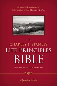 Nasb, The Charles F. Stanley Life Principles Bible, Hardcover: Holy Bible, New American Standard Bible