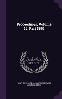 Proceedings, Volume 15, Part 1890
