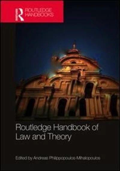 Routledge Handbook Of Law And Theory
