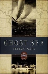 Ghost Sea: A Novel