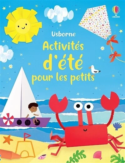 Activités d'été pour les petits: Dès 3 ans