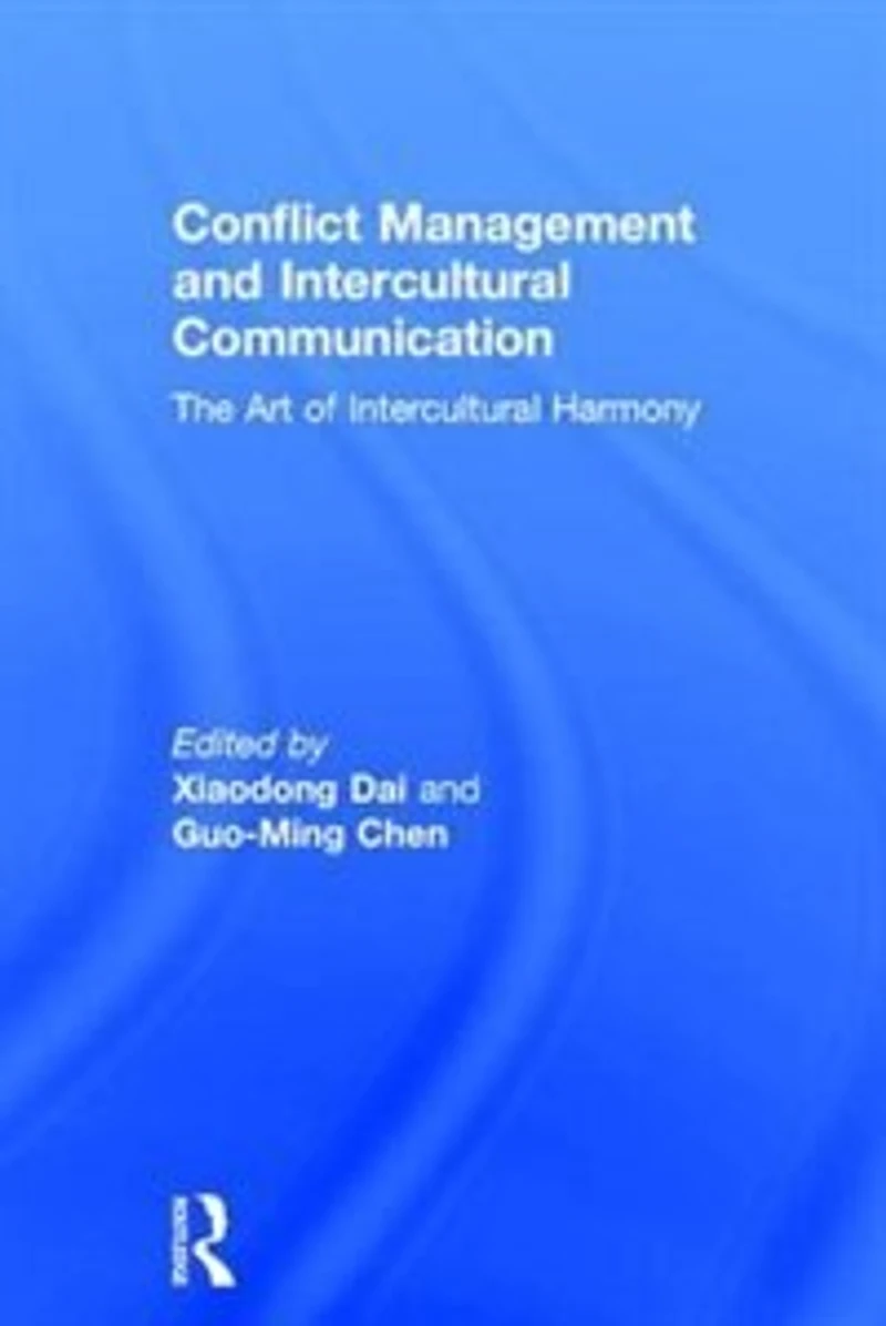 Conflict Management And Intercultural Communication: The Art Of Harmony