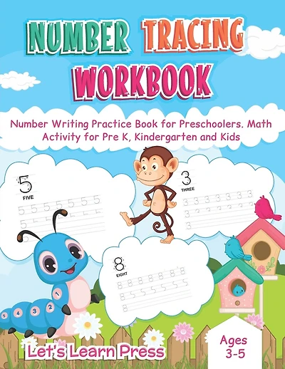 Number Tracing WorkBook: Number Writing Practice Book for Preschoolers. Math Activity for Pre K, Kindergarten and Kids Age 3 -5