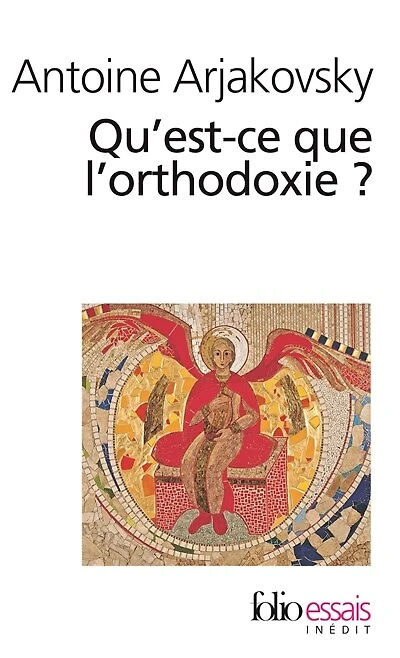 Qu'est ce que l'orthodoxie ?