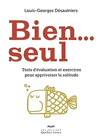 Bien… seul