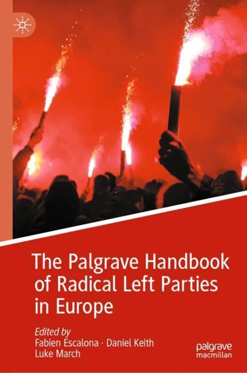 The Palgrave Handbook of Radical Left Parties Europe
